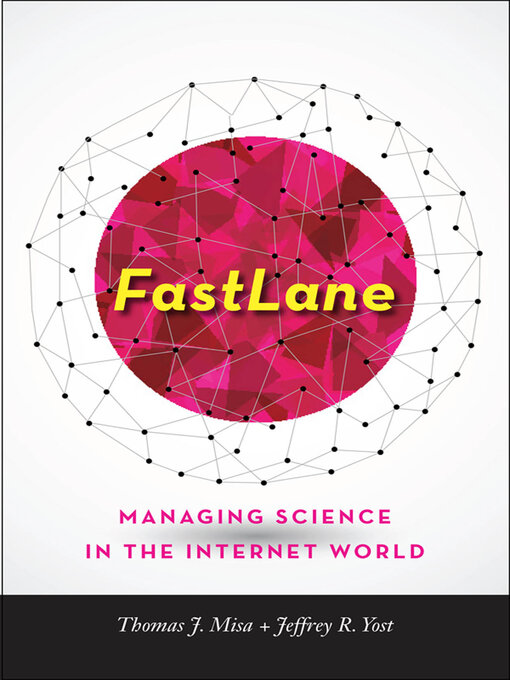 Title details for FastLane by Thomas J. Misa - Available